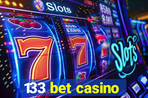 133 bet casino